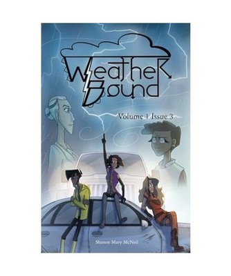 Weather Bound: Volume 1 Issue 3, McNeil, Shanon