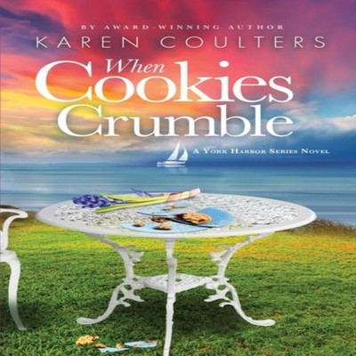 When Cookies Crumble Karen Coulters Paperback Howland Press
