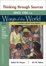 Thinking Through Sources for Ways of the World: A Global History with Sources f,