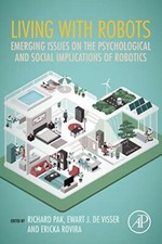 Living with Robots: Emerging Issues on the Psyc, Pak..