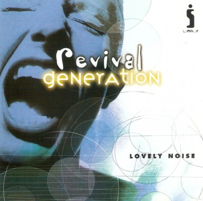 Various - Revival Generation: Lovely Noise (CD 2001) Survivor Records