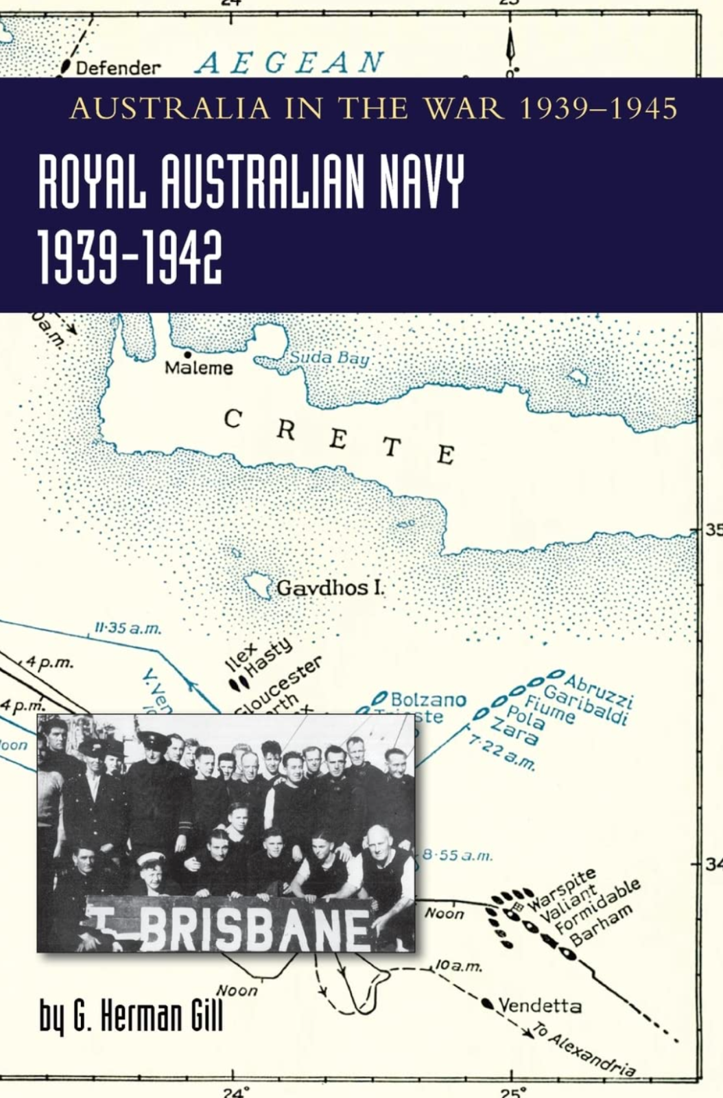 ROYAL AUSTRALIAN NAVY 1939-1942 Volume 1: Australia in the War of 1939-1945 NEW