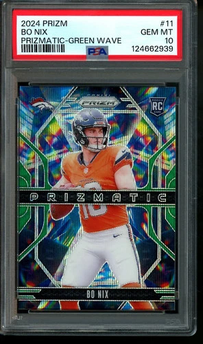 2024 Panini Prizm Bo Nix Prizmatic Green Wave Rookie PSA 10 Broncos