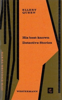 His best-known detective Stories (Textbuch und Appendix) / Our English Texts Que