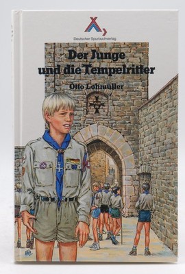 Der Junge Und Die Tempelritter: Eine Fahrtengeschichte -   paperback Book