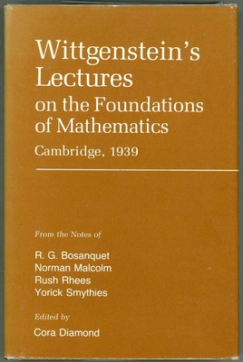 Ludwig Wittgenstein / Wittgenstein's Lectures on the Foundations 1st ed 1976