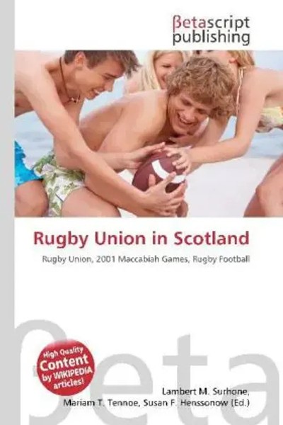 Lambert M. Surhone (U. A.) | Rugby Union In Scotland | Taschenbuch | Englisch-image