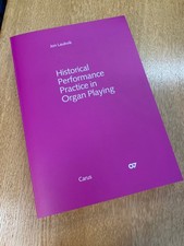 Historical Performance Practice in Organ Play...