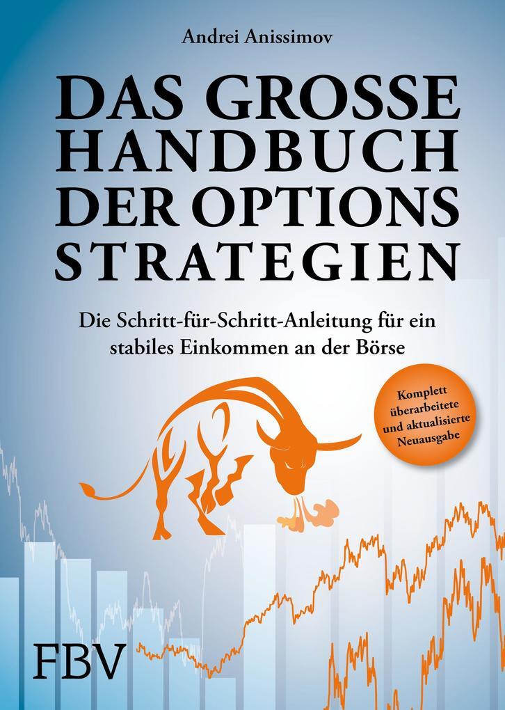 Das Große Handbuch Der Optionsstrategien | Andrei Anissimov | 2019 |