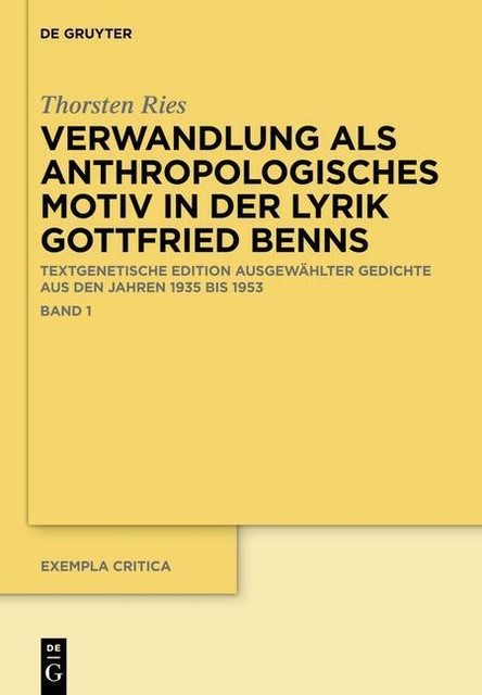 Verwandlung als anthropologisches Motiv in der Lyrik Gottfried Benns ...