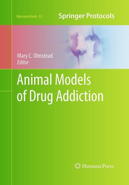 Animal Models Of Drug Addiction Mary C. Olmstead-image