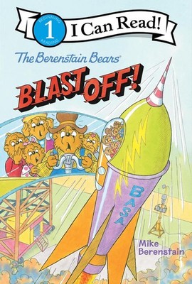 The Berenstain Bears Blast Off! by Mike Berenstain (English) Hardcover Book