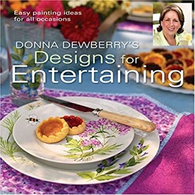 Donna Dewberry's Designs for Entertaining Paperback Donna S. Dewb