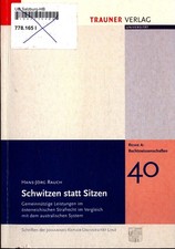 Schwitzen statt Sitzen: Gemeinnützige Leistungen im österreichischen Strafrecht 