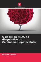 O Papel Da Fnac No DiagnóStico Do Carcinoma Hepatocelular Fakeha Firdous Buch