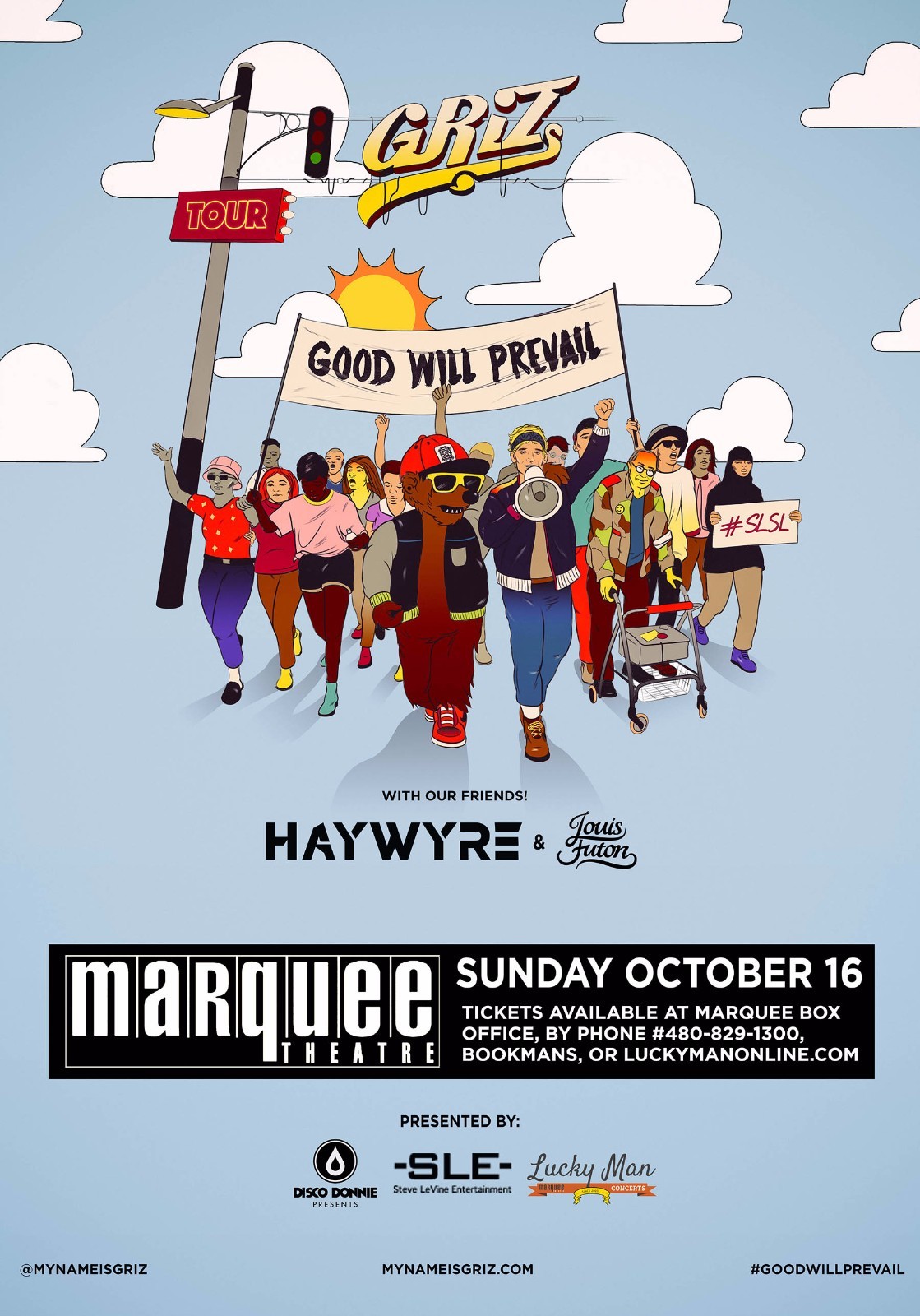 GRIZ / HAYWYRE /LOUIS FUTON "GOOD WILL PREVAIL TOUR" 2016 PHOENIX CONCERT POSTER