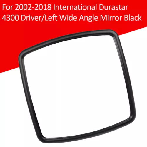 For 2002-2018 International Durastar 4300 Driver/Left Wide Angle Mirror Black