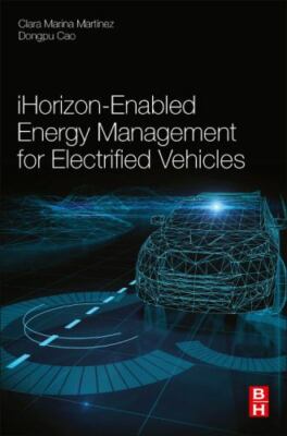 iHorizon-Enabled Energy Management for Electrified Vehicles Martinez Cao