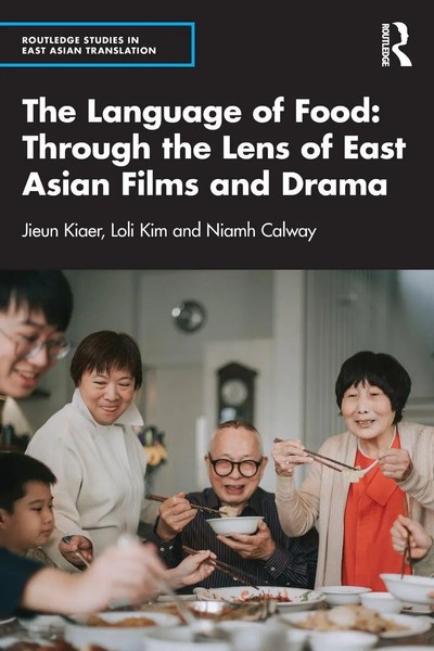 The Language Of Food Through The Lens Of East Asian Films And Drama Taschenbuch-image