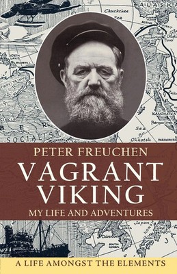 Vagrant Viking; | Peter Freuchen | Taschenbuch | Englisch | 2023