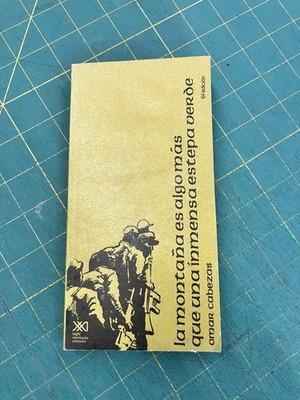 La montaña es algo más que una inmensa estepa verde - Omar Cabezas - 1987 6th Ed