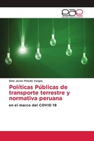 Gino Javier Pinedo Vargas | PolíTicas PúBlicas De Transporte Terrestre Y...
