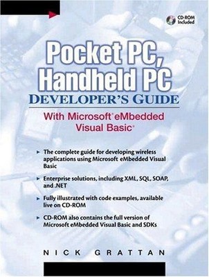 Pocket PC and Handheld PC Developer's Guide: With Microsoft... - Grattan, Nick