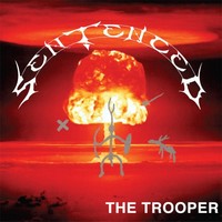 Sentenced Trooper The (Red/Orange Swirl Vinyl Lp) (Vinyl)