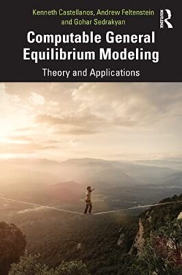 Gohar Sedrakyan - Computable General Equilibrium Modeling   Theory and - X555z