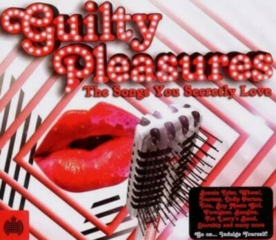 Guilty Pleasures: The Songs You Secretly Love, Various Artists,   CD