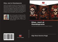 Rites, Mort Et Thanatopraxie Olga Elena Ramirez Poggi Taschenbuch FranzöSisch