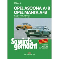 Opel Manta A 08.1970 Bis 08.1975 So Wird's Gemacht Reparaturanleitung Etzold