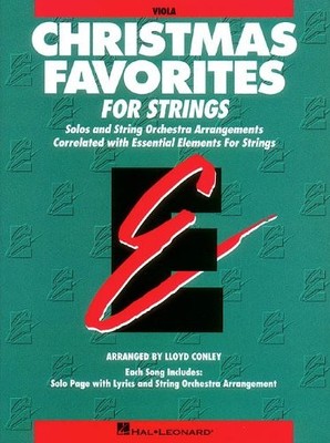 ESSENTIAL ELEMENTS CHRISTMAS FAVORITES FOR STRINGS: VIOLA By Lloyd Conley *NEW*