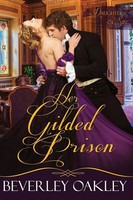 Beverley Oakley | Her Gilded Prison | Taschenbuch | Englisch (2018)
