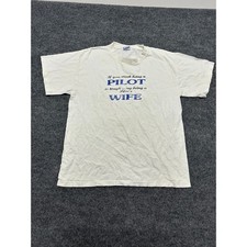 AmeriTees T-Shirt Mens Large White Pilot Wife Graphic Novelty USA Made Cotton
