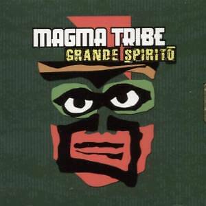 MAGMA TRIBE - GRANDE SPIRITO  CD