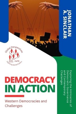 Jonathan a Sinclair Democracy in Action (Taschenbuch)