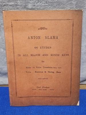 Anton Slama 66 Etudes Trombone Tuba Bassoon String Bass Carl Fischer 1932 VTG - Photo 1/4