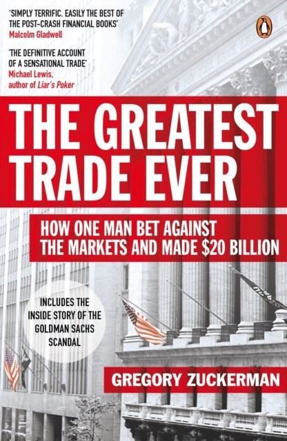 The Greatest Trade Ever by Gregory Zuckerman (Paperback Book)