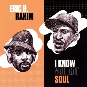 Eric B & Rakim I Know You Got Soul Vinyl Single 7inch NEW OVP MR.Bongo