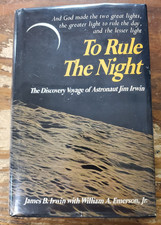 James Irwin, Astronaut, To Rule the Night, 1973 Signed Space