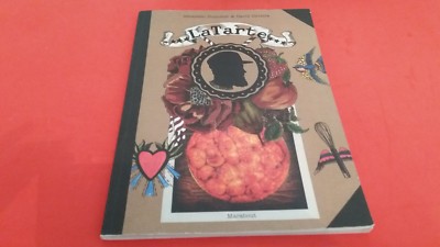 La Tarte - Sébastien DUMOTIER und David OLIVEIRA - Marabout