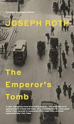 Emperors Tomb - Paperback, by Joseph Roth Joseph Roth - Very Good
