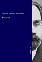 Bienenzucht August Von Berlepsch Taschenbuch Deutsch Inktank-Publishing