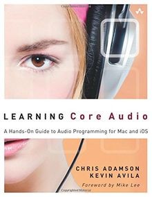 Learning Core Audio: A Hands-on Guide to Audio Programmi... | Buch | Zustand gut