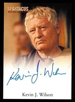 Spartacus Vengeance Premium 2013 : Kevin J. Wilson as Senator Albinius Autograph
