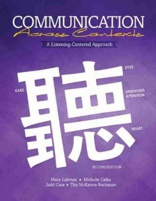 Mary Lahman Michelle Calka  Communication Across Contexts: A Liste (Taschenbuch)