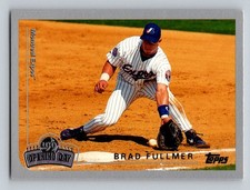 1999 Topps Opening Day #80 Brad Fullmer