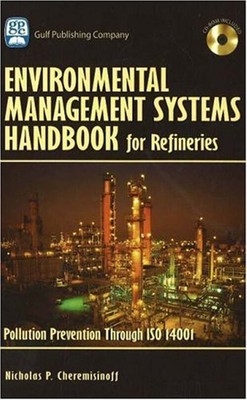 Environmental Management Systems Handbook for Refineries : Poluti