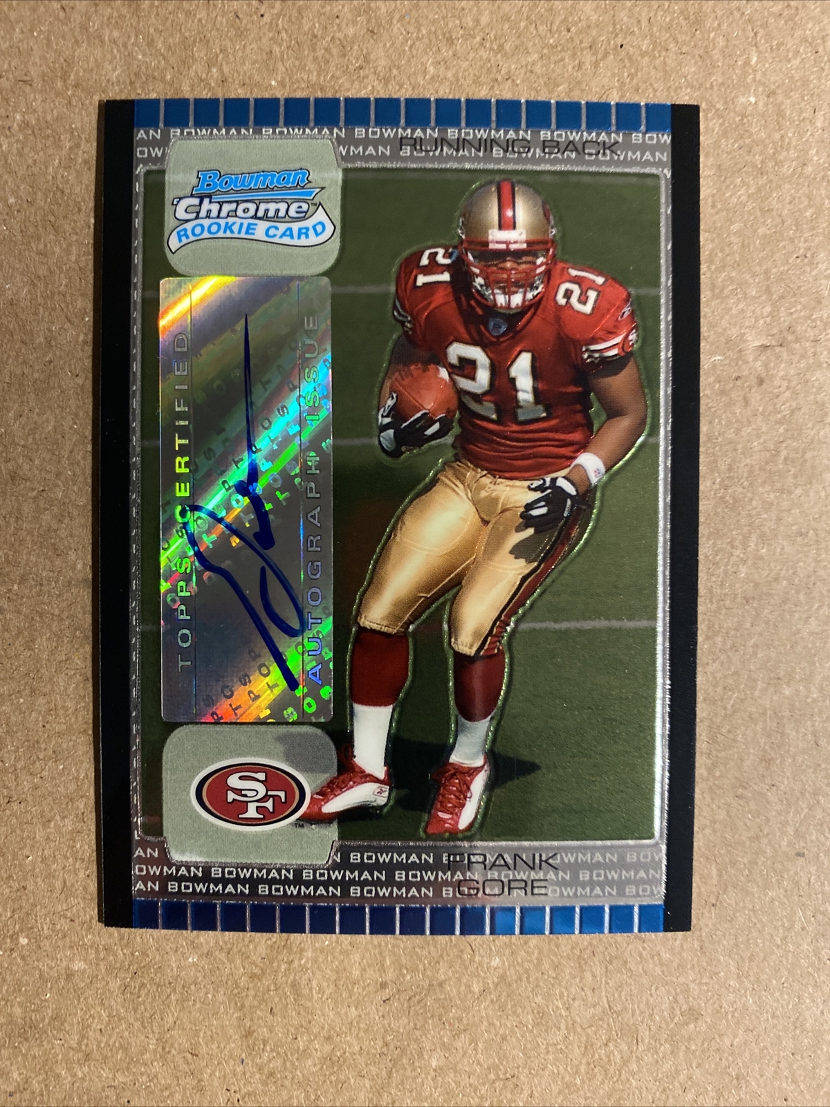 2005 FRANK GORE BOWMAN CHROME ROOKIE AUTOGRAPH #259 49ERS